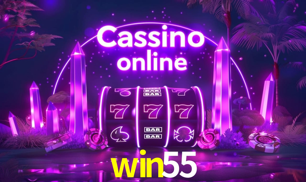 Recursos de Bônus win55